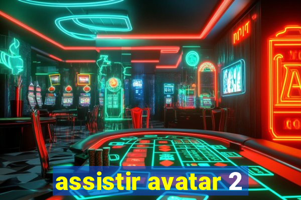 assistir avatar 2